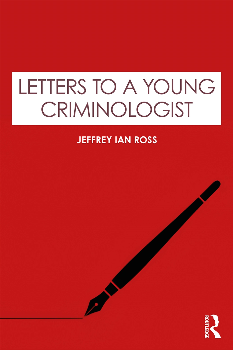 Letters to a Young Criminologist/Product Detail/Teaching