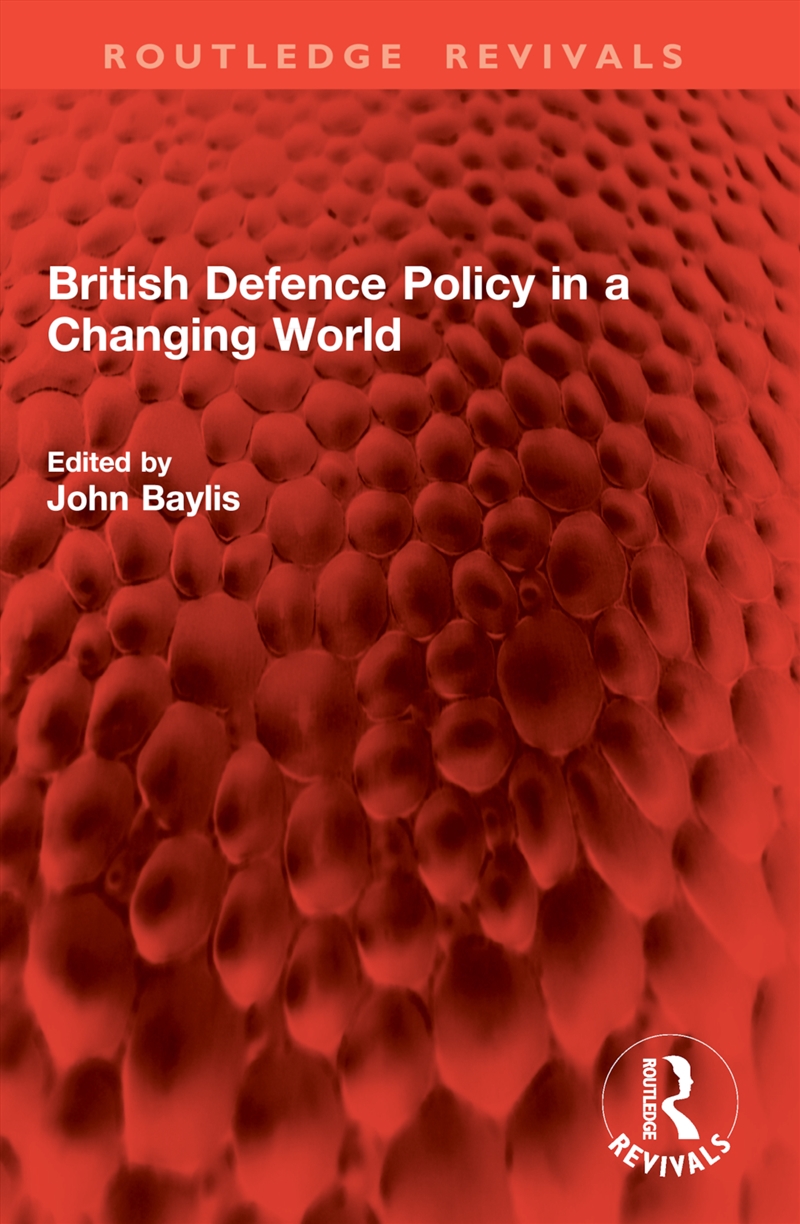 British Defence Policy in a Changing World/Product Detail/Military