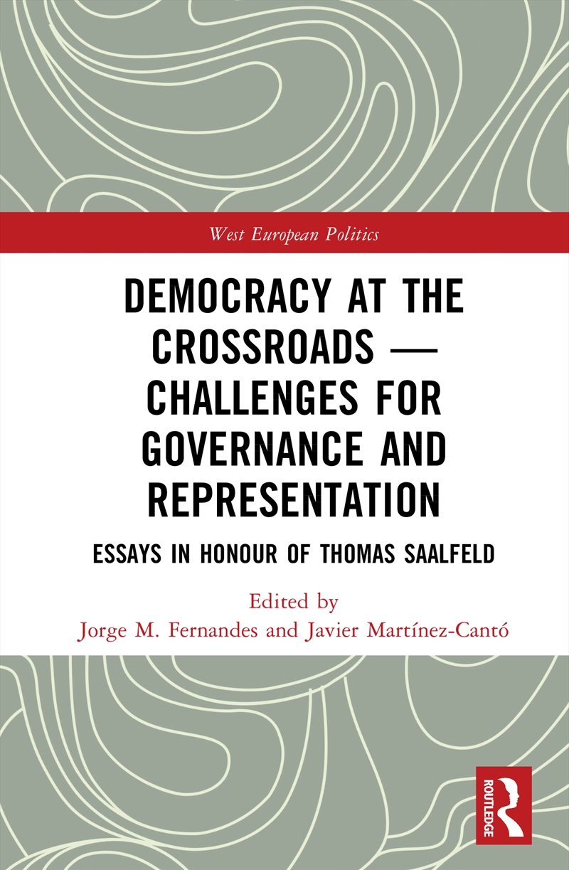 Democracy at the Crossroads - Challenges for Governance and Representation/Product Detail/Politics & Government