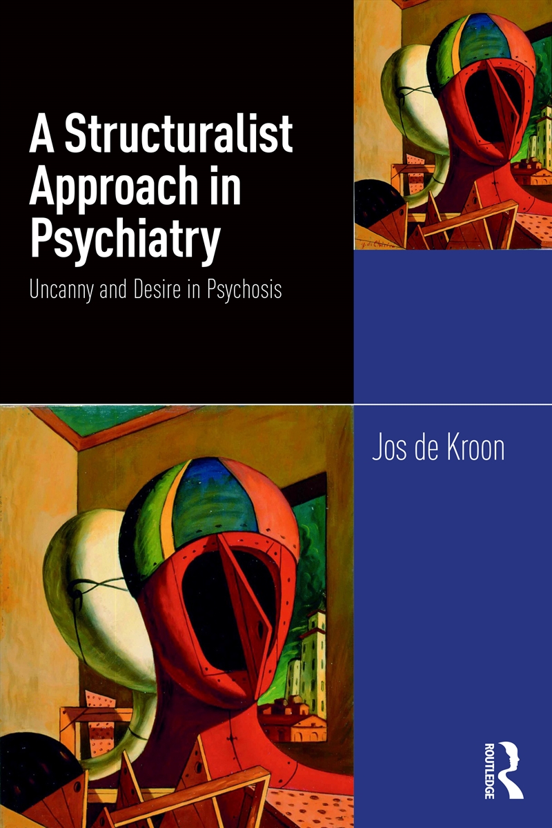 A Structuralist Approach in Psychiatry/Product Detail/Psychology