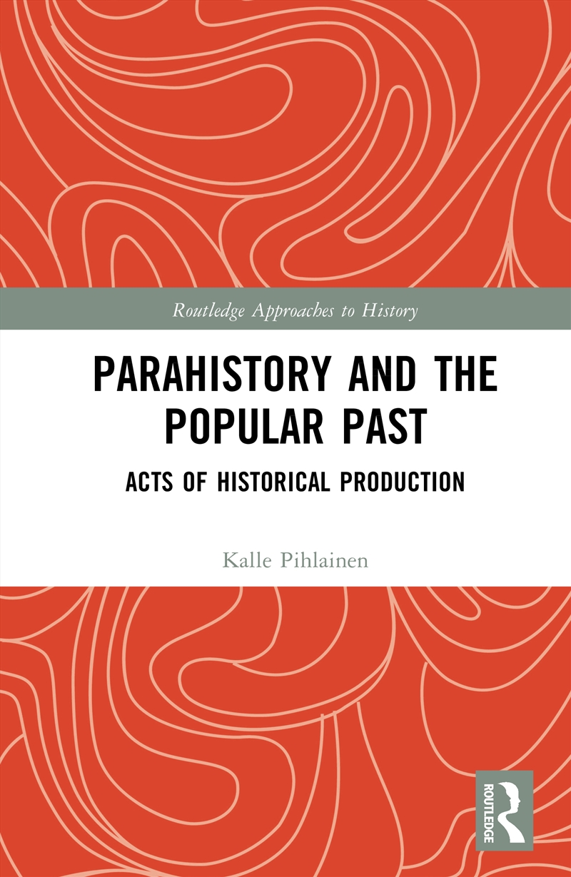Parahistory and the Popular Past/Product Detail/History