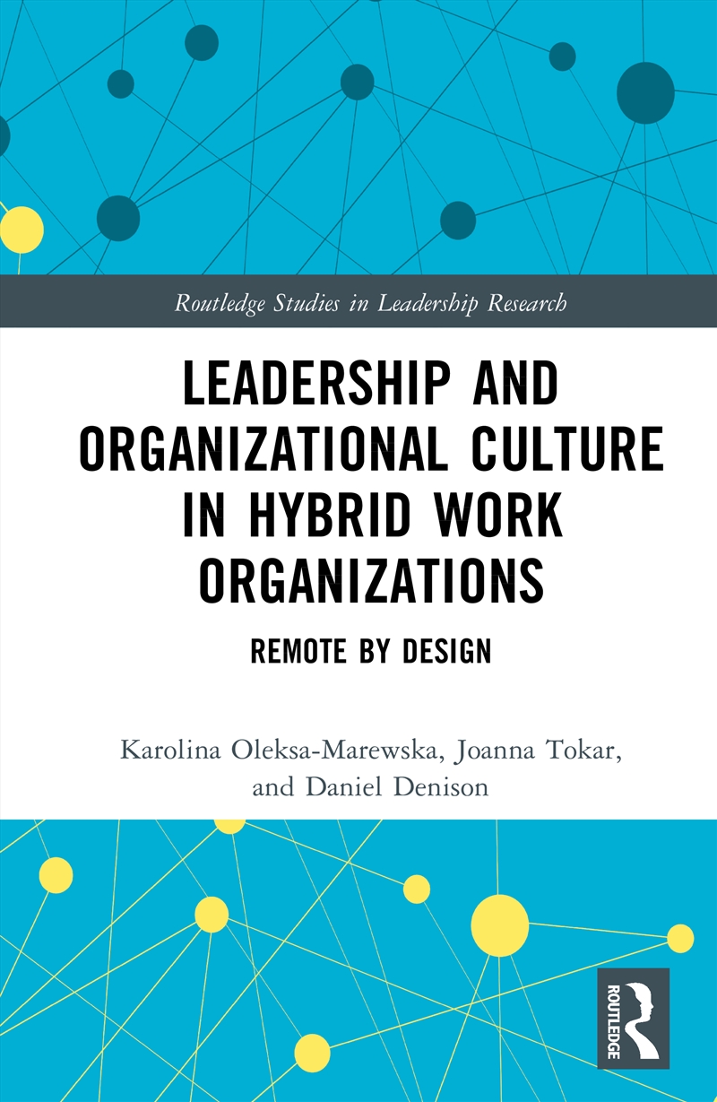 Leadership and Organizational Culture in Hybrid Work Organizations/Product Detail/Business Leadership & Management