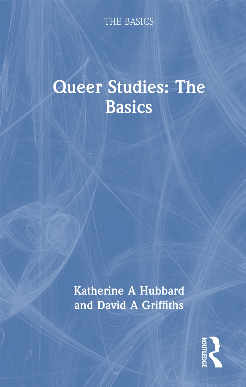Queer Studies: The Basics/Product Detail/Society & Culture