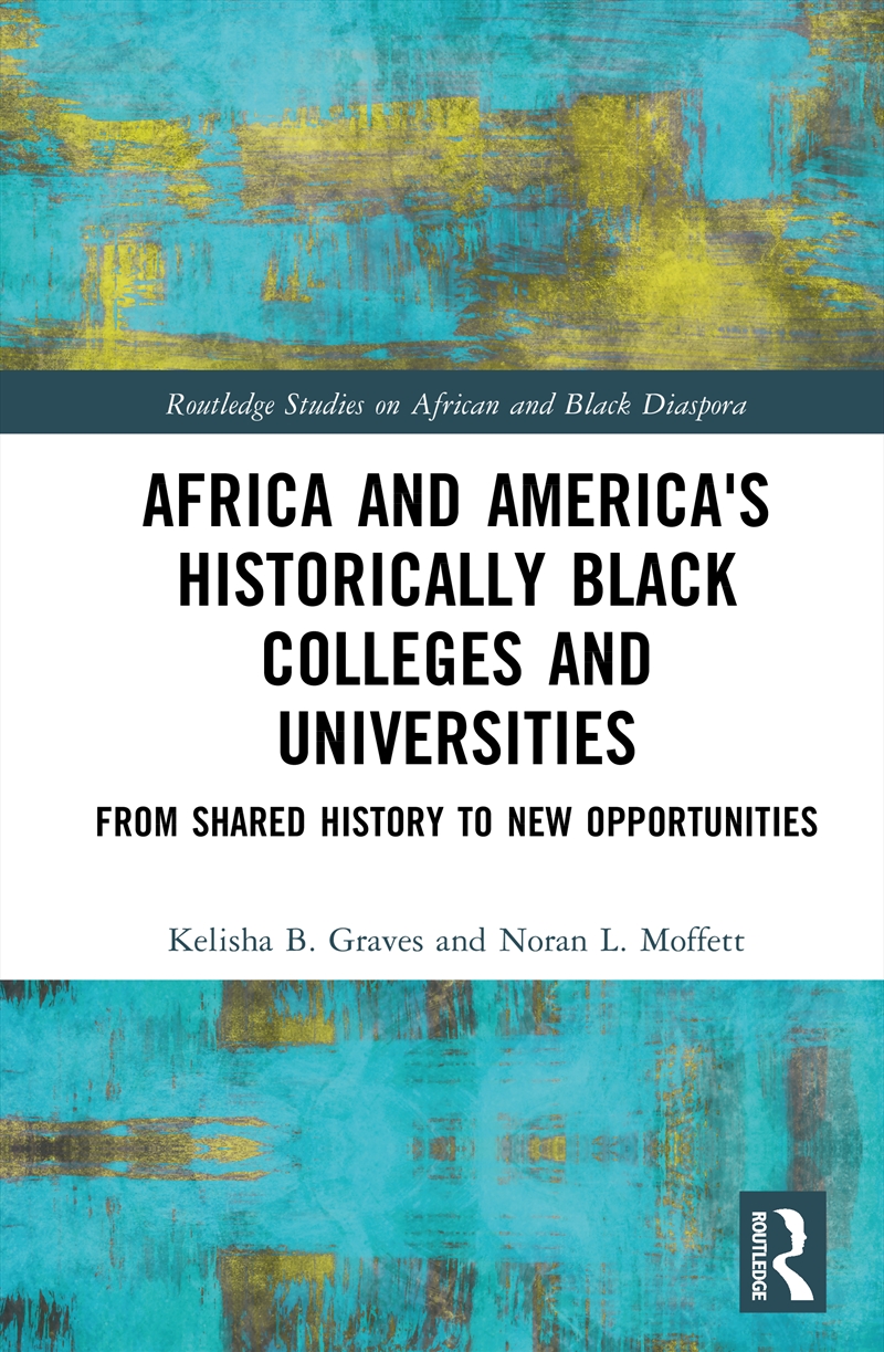 Africa and America's Historically Black Colleges and Universities/Product Detail/History
