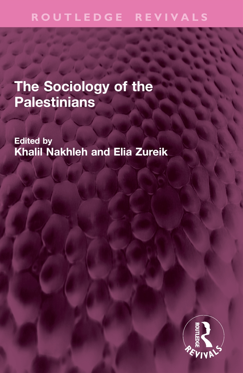 The Sociology of the Palestinians/Product Detail/Society & Culture