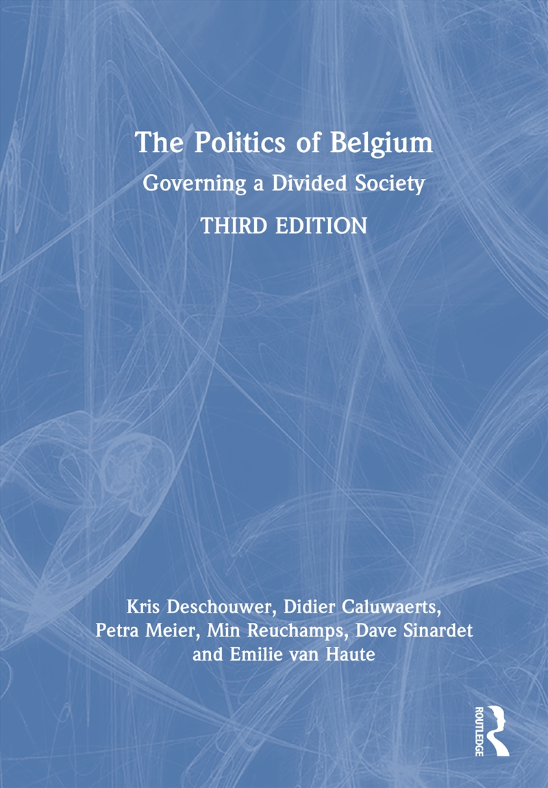 The Politics of Belgium/Product Detail/Politics & Government