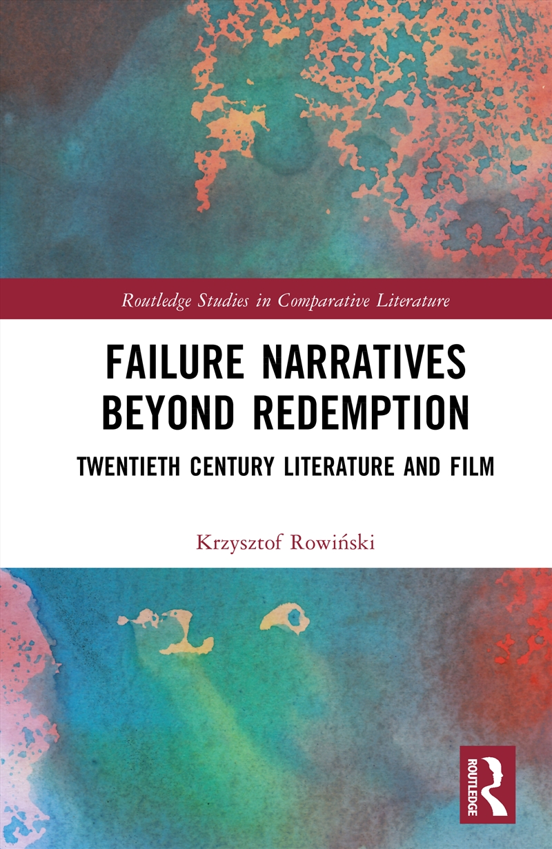 Failure Narratives Beyond Redemption/Product Detail/Literature & Poetry