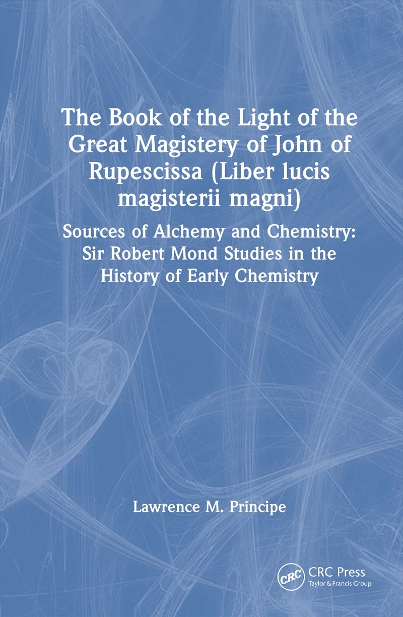 The Book of the Light of the Great Magistery of John of Rupescissa (Liber lucis magisterii magni)/Product Detail/Religion & Beliefs