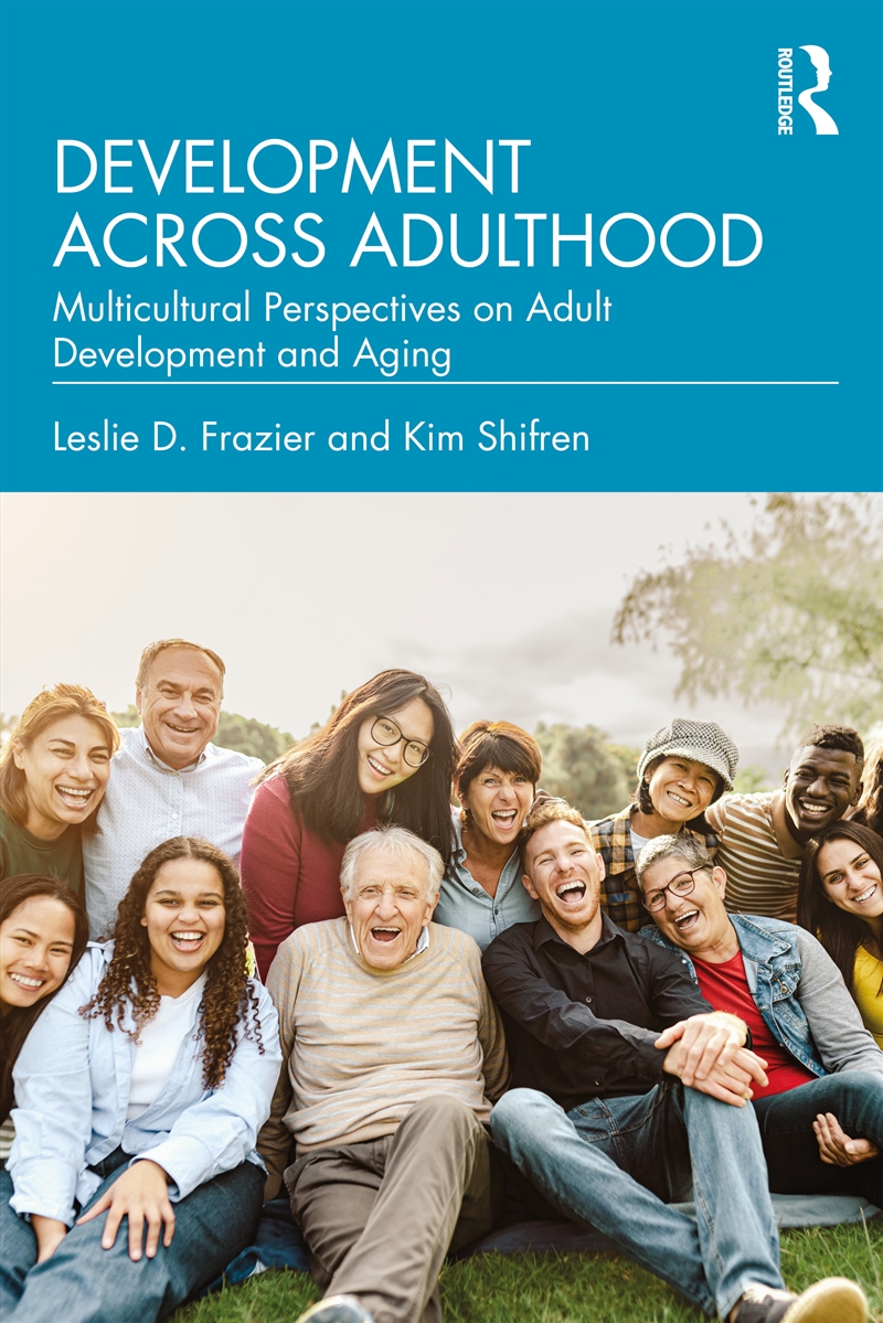 Development Across Adulthood/Product Detail/Psychology