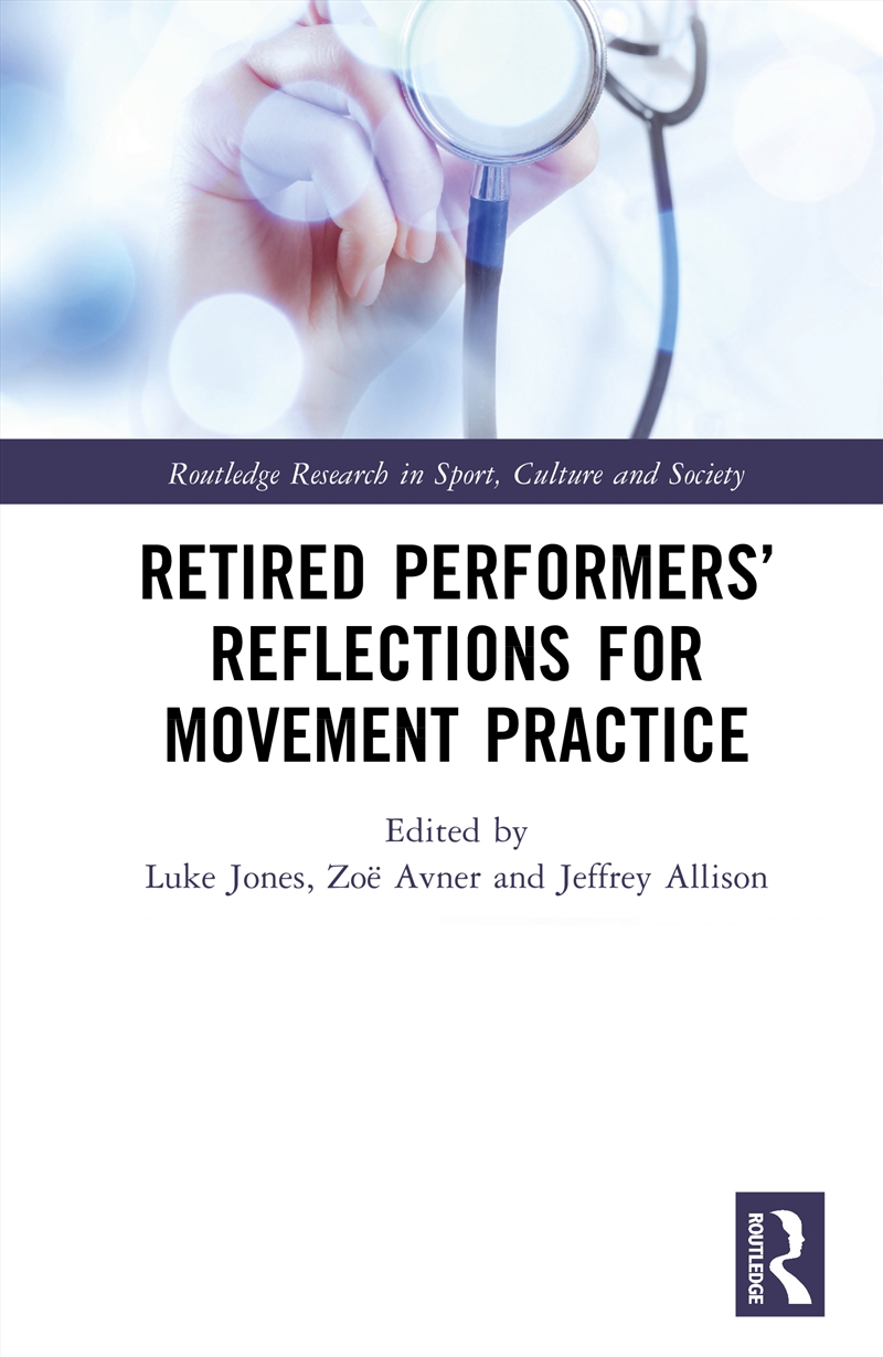 Retired Performers’ Reflections for Movement Practice/Product Detail/Sport & Recreation