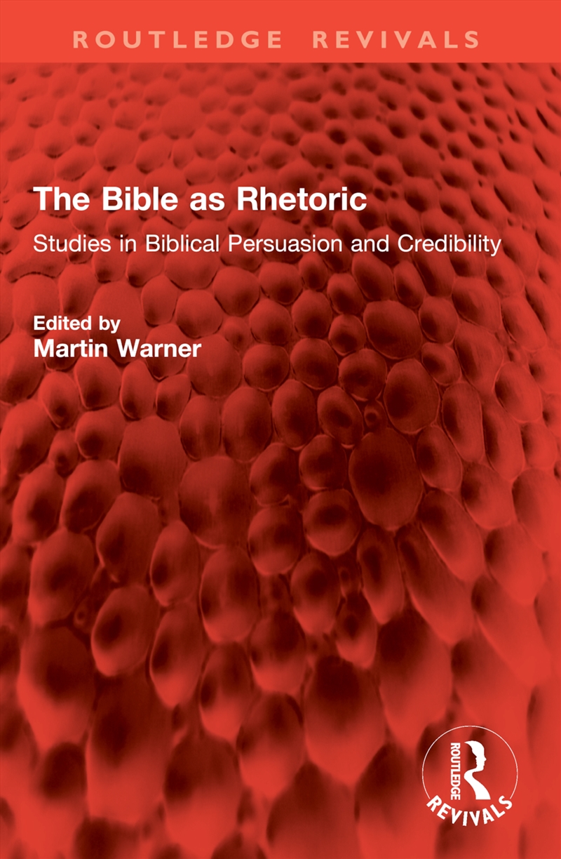 The Bible as Rhetoric/Product Detail/Religion & Beliefs