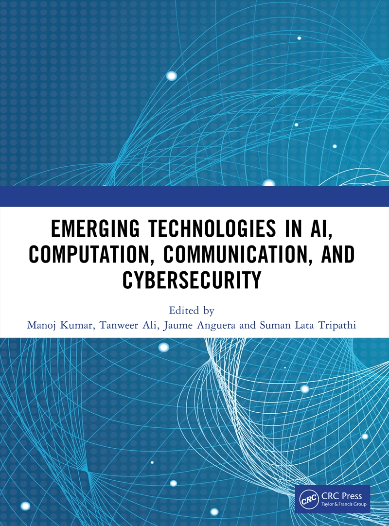 Emerging Technologies in AI, Computation, Communication, and Cybersecurity/Product Detail/Computing & IT