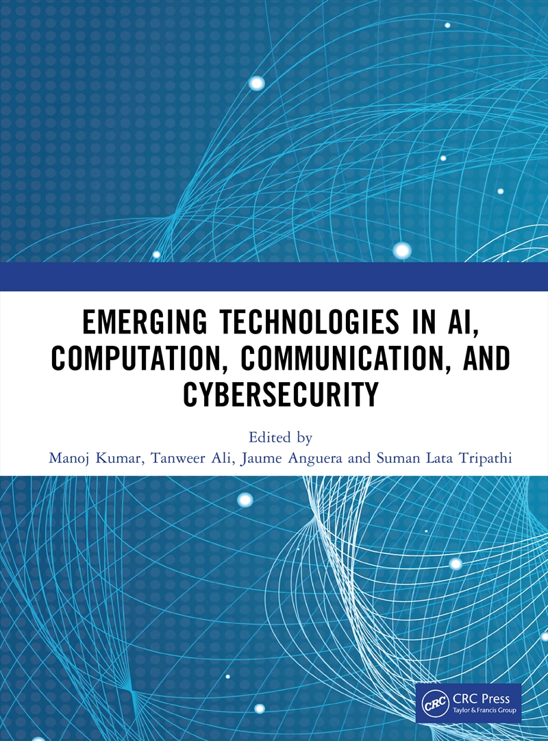 Emerging Technologies in AI, Computation, Communication, and Cybersecurity/Product Detail/Computing & IT