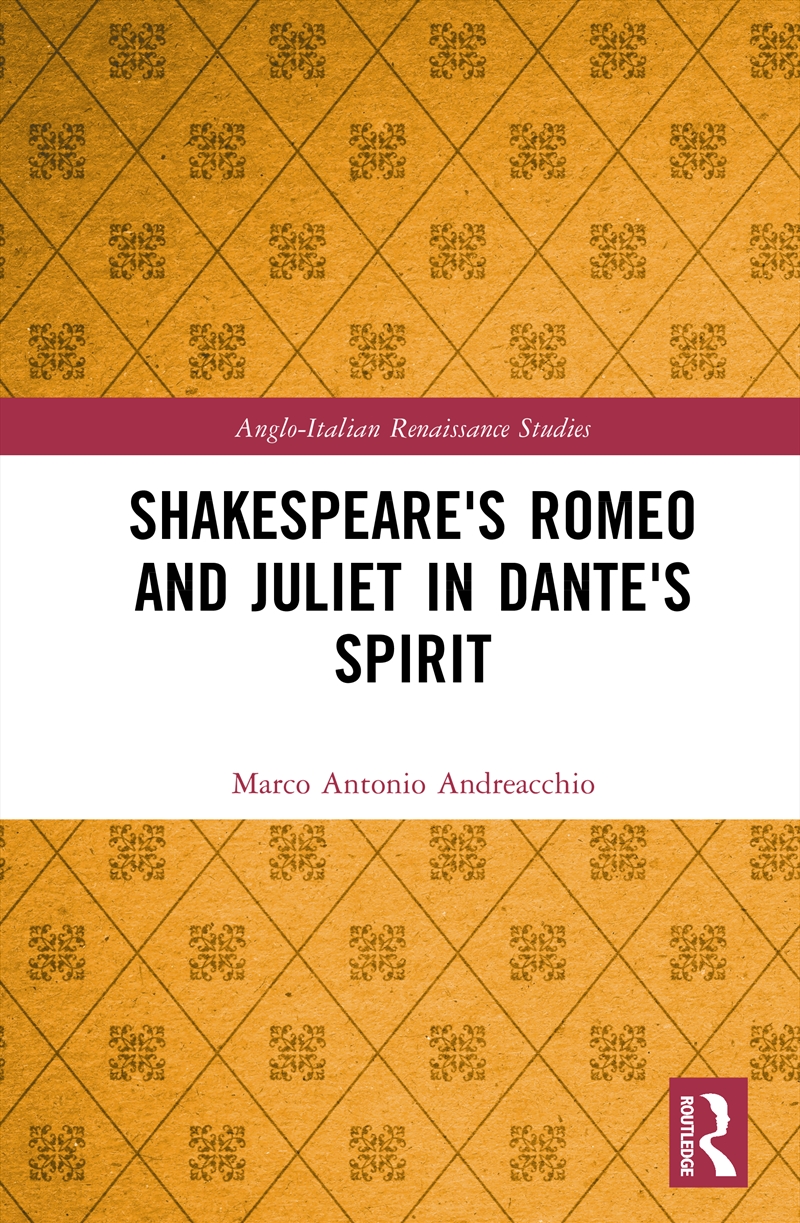 Shakespeare's Romeo and Juliet in Dante's Spirit/Product Detail/Literature & Poetry