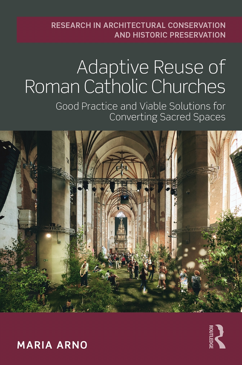 Adaptive Reuse of Roman Catholic Churches/Product Detail/History