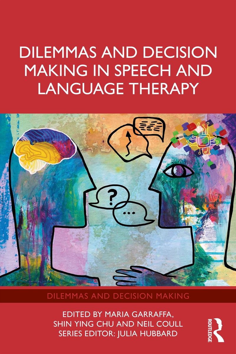 Dilemmas and Decision Making in Speech and Language Therapy/Product Detail/Healthcare
