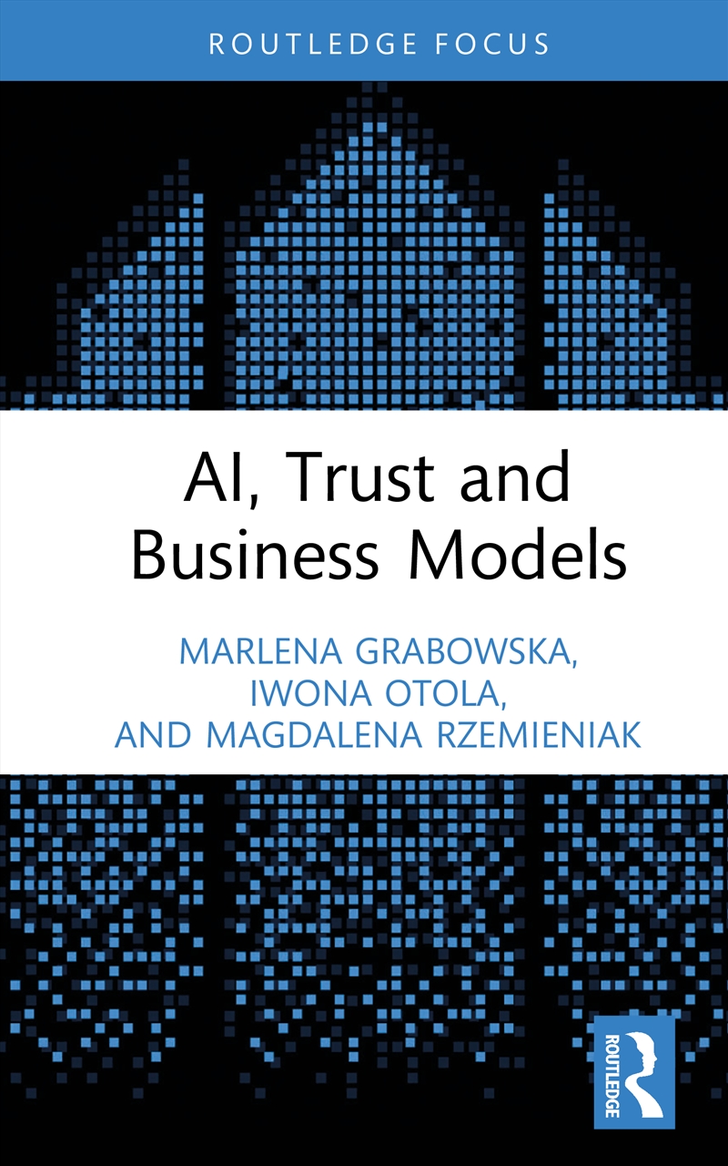 AI, Trust and Business Models/Product Detail/Business Leadership & Management