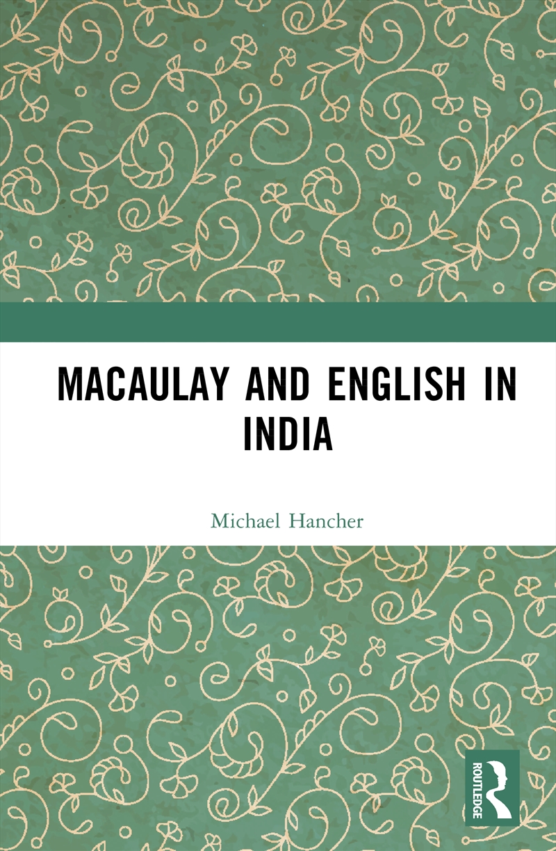 Macaulay and English in India/Product Detail/History