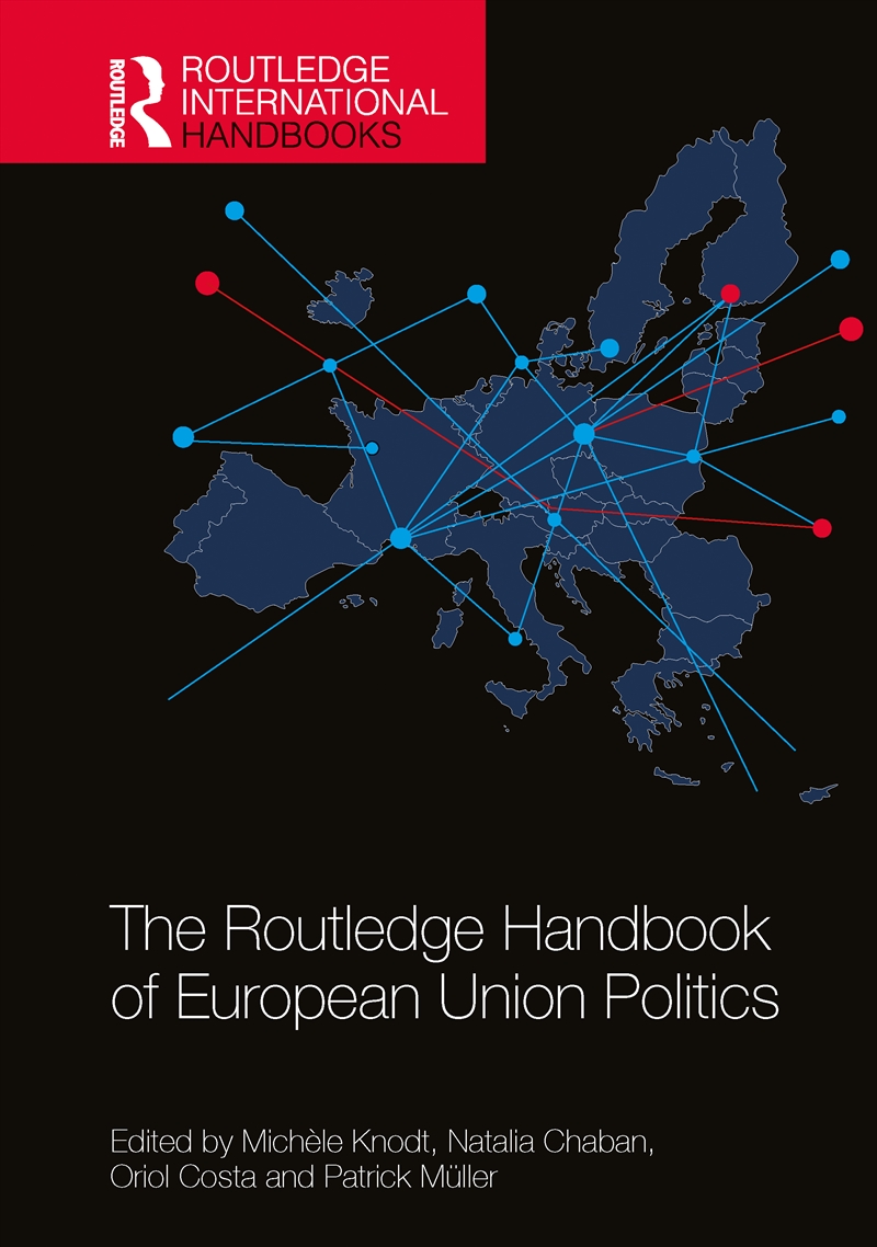 The Routledge Handbook of European Union Politics/Product Detail/Politics & Government