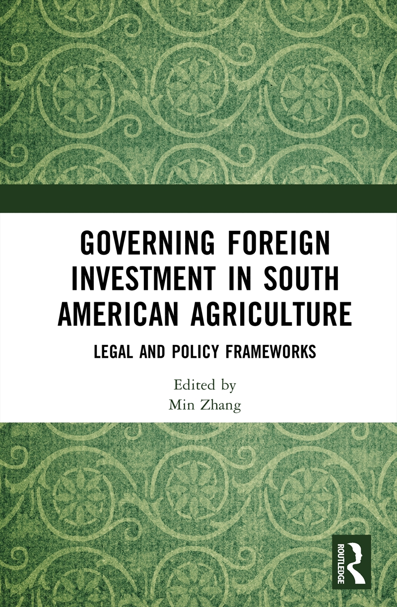 Governing Foreign Investment in South American Agriculture/Product Detail/Politics & Government