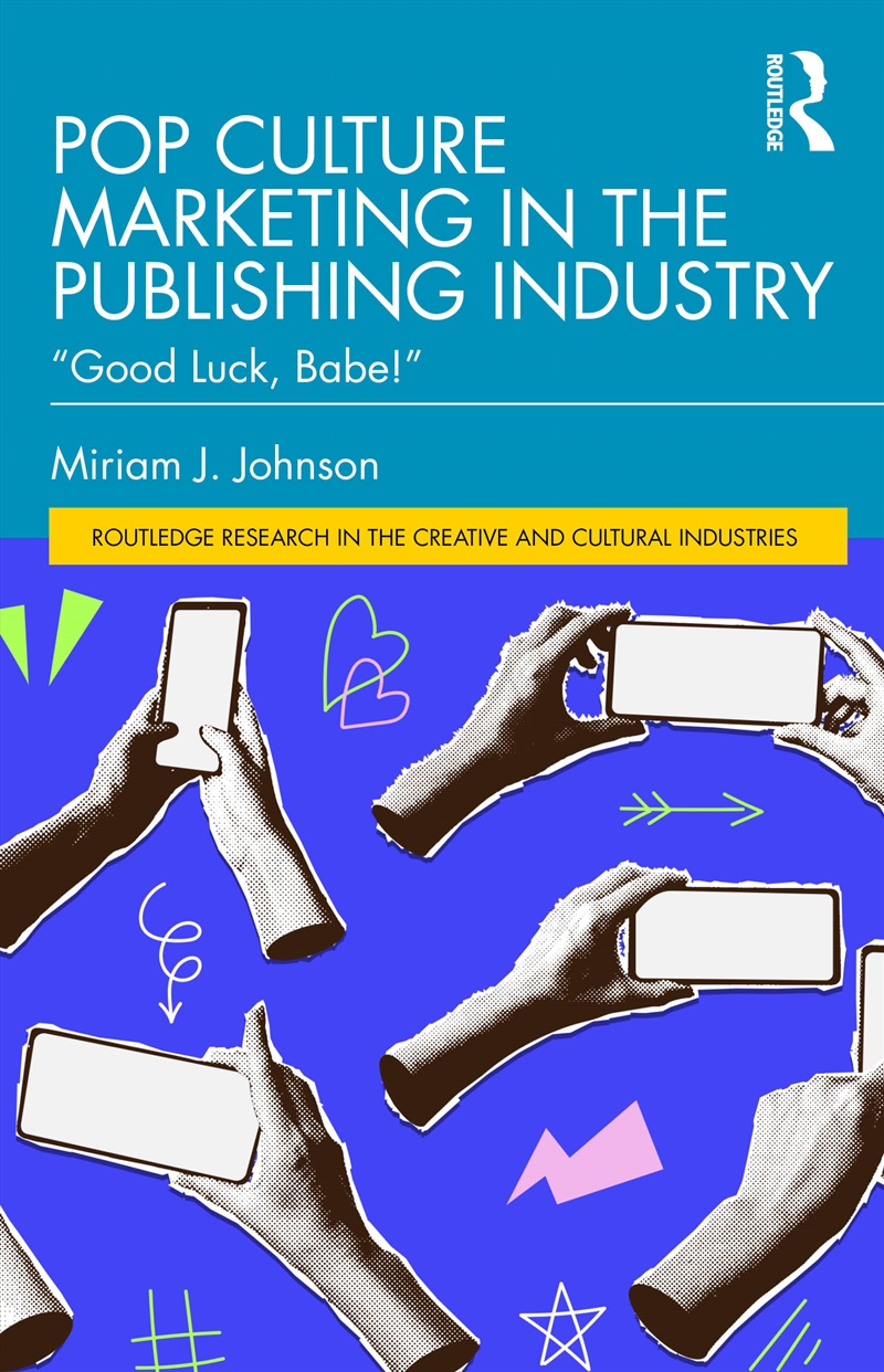 Pop Culture Marketing in the Publishing Industry/Product Detail/Business Leadership & Management
