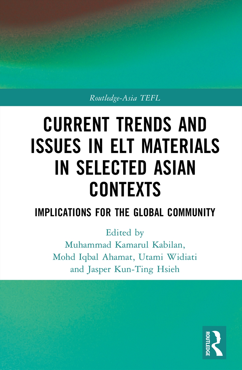 Current Trends and Issues in ELT Materials in Selected Asian Contexts/Product Detail/Education & Textbooks