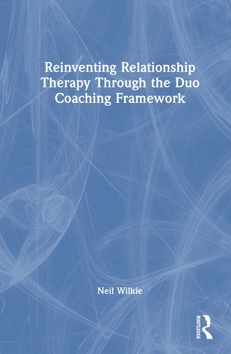 Reinventing Relationship Therapy Through the Duo Coaching Framework/Product Detail/Healthcare