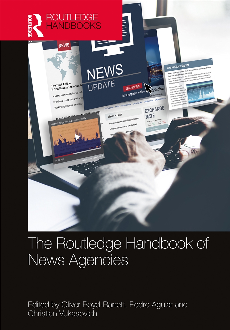 The Routledge Handbook of News Agencies/Product Detail/Business Leadership & Management