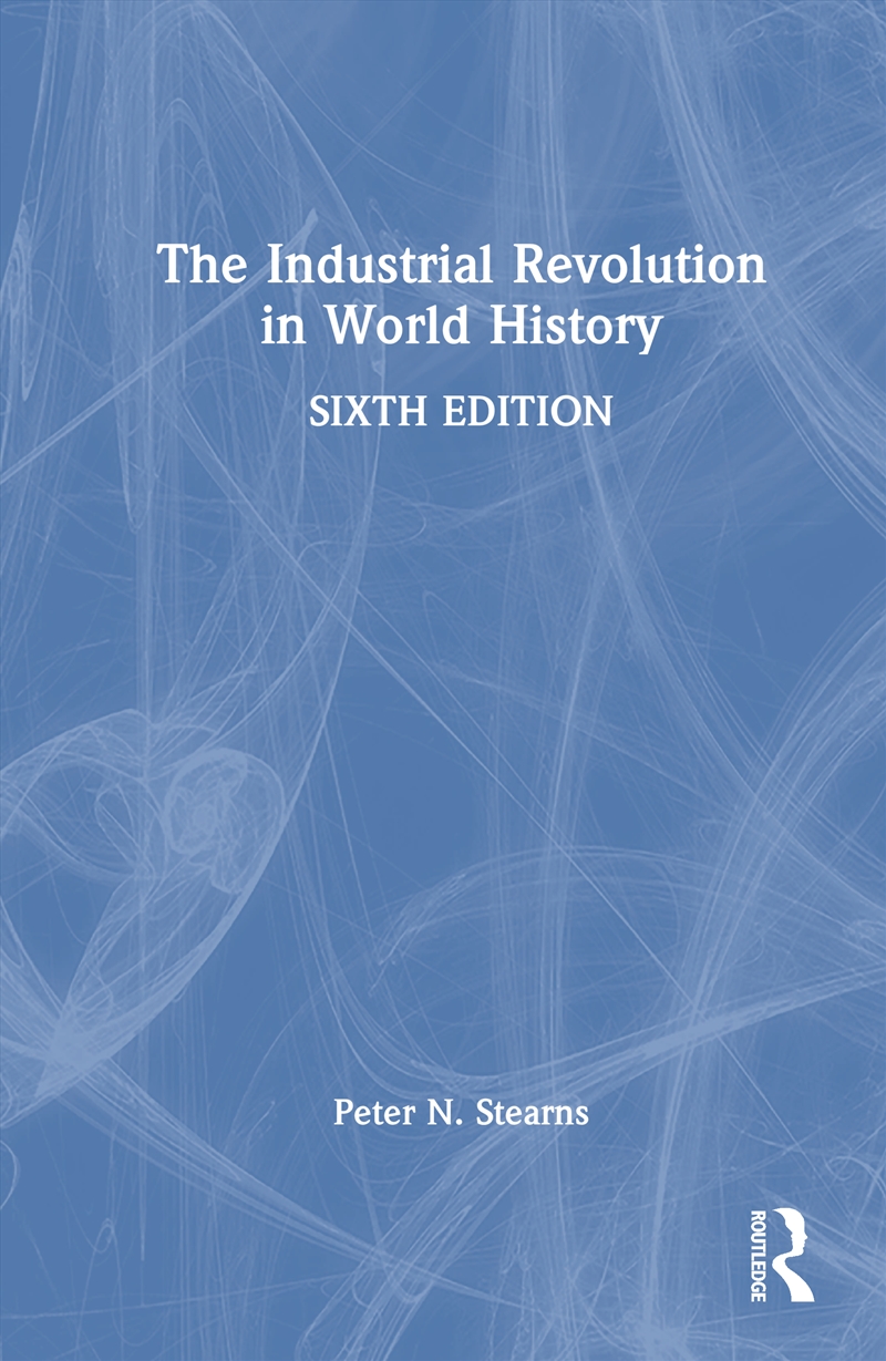 The Industrial Revolution in World History/Product Detail/Reading
