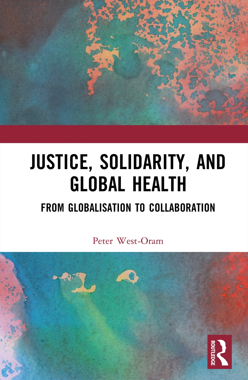 Justice, Solidarity, and Global Health/Product Detail/Healthcare