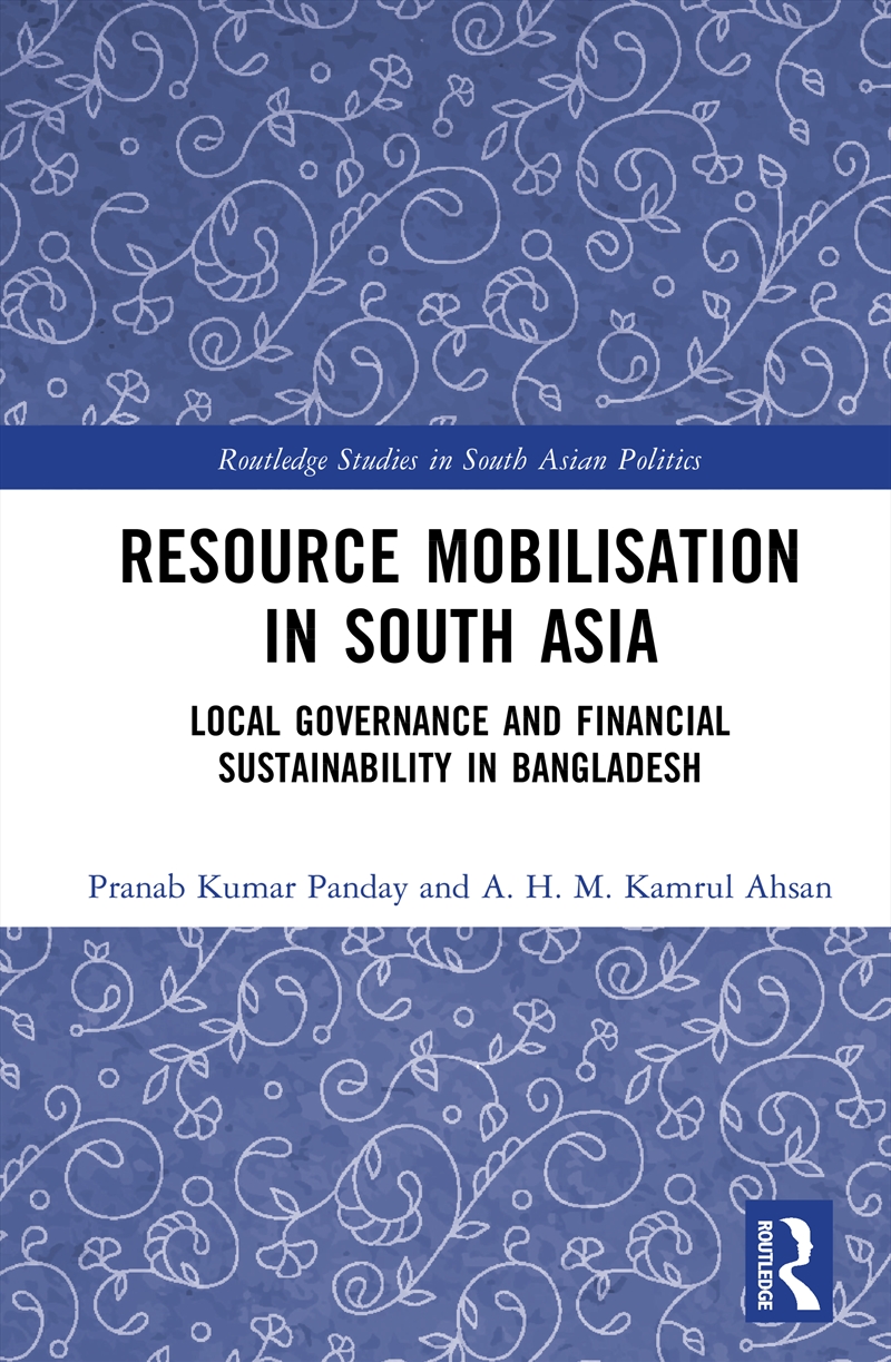 Resource Mobilisation in South Asia/Product Detail/Politics & Government