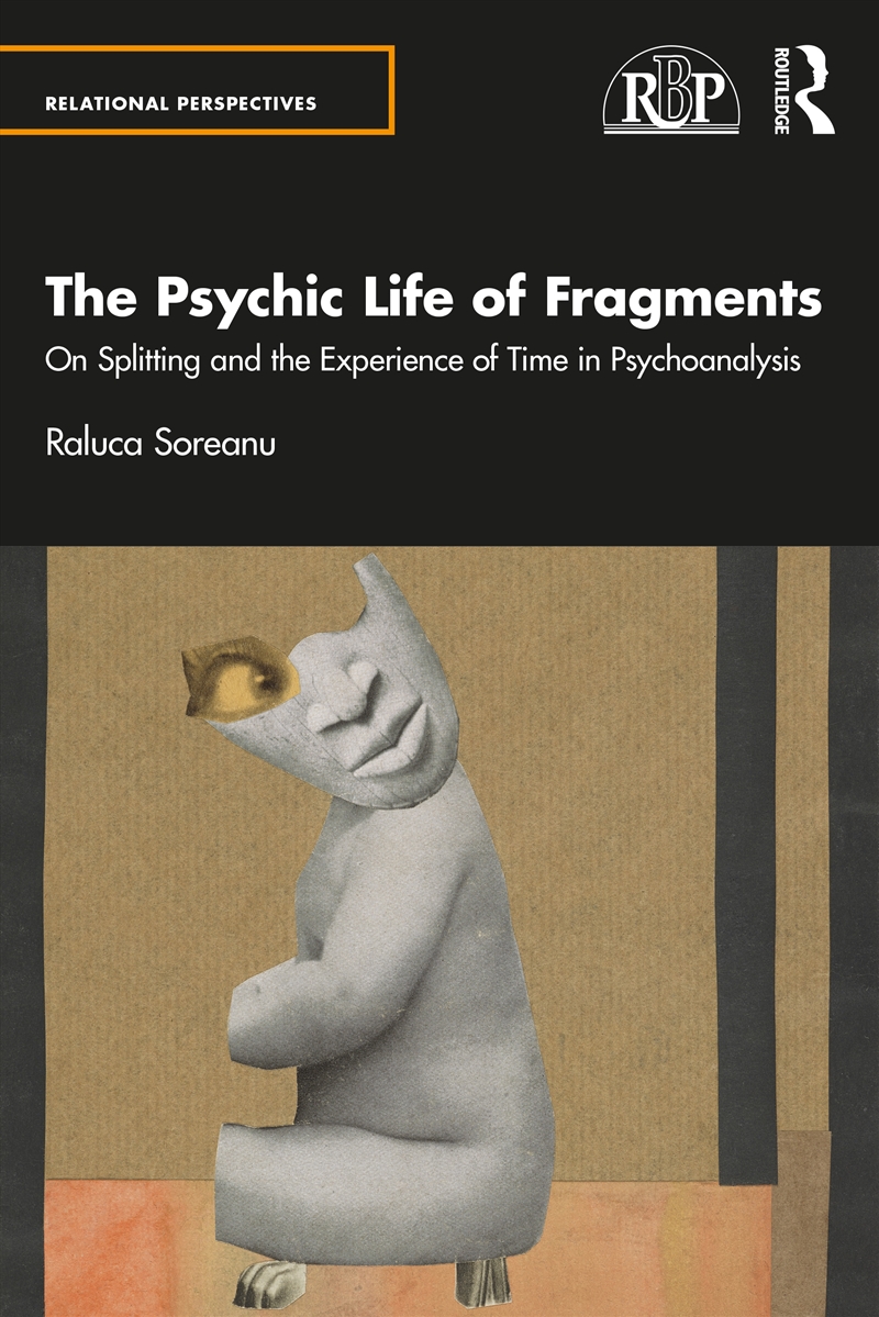 The Psychic Life of Fragments/Product Detail/Psychology