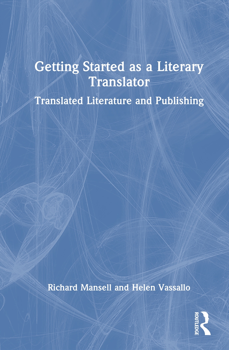 Getting Started as a Literary Translator/Product Detail/Language & Linguistics