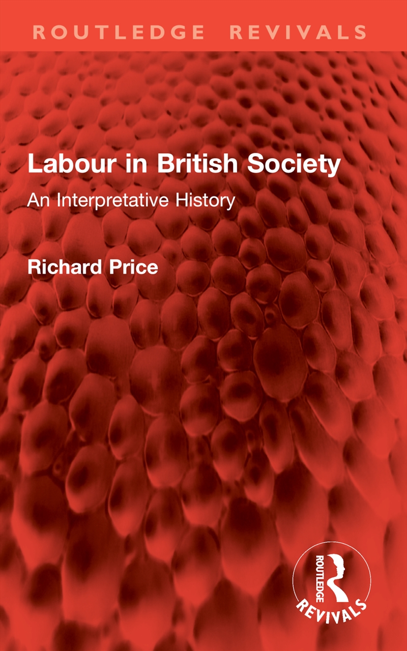 Labour in British Society/Product Detail/History