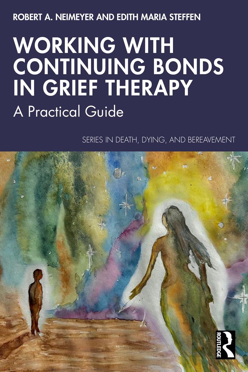 Working with Continuing Bonds in Grief Therapy/Product Detail/Healthcare
