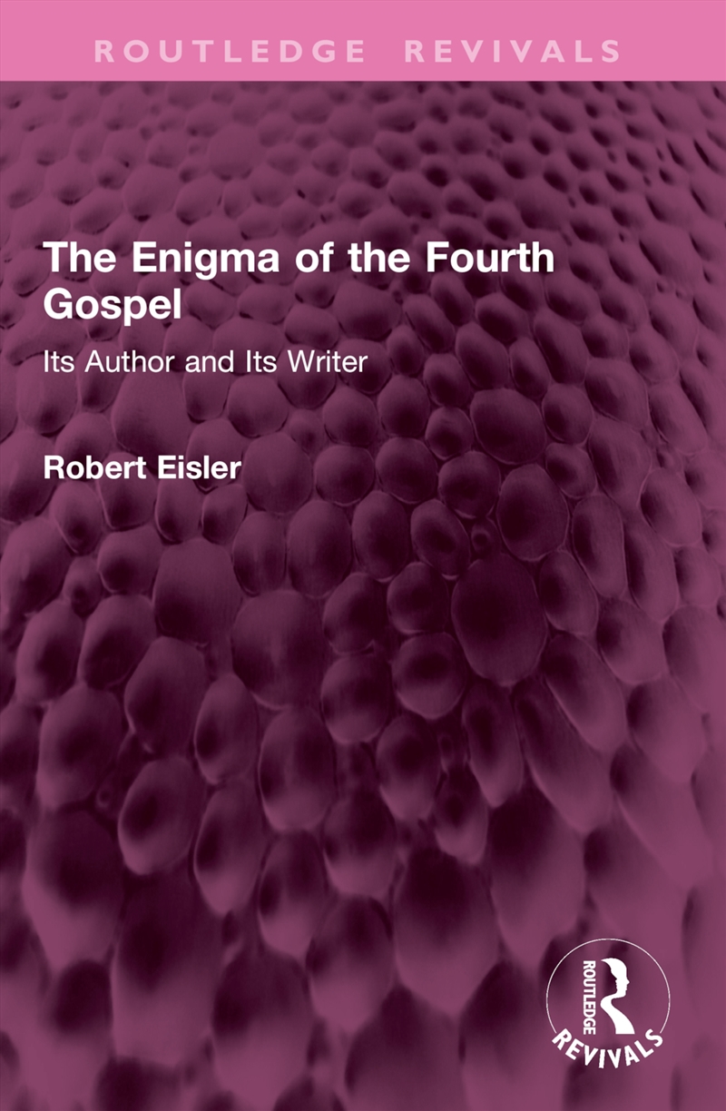 The Enigma of the Fourth Gospel/Product Detail/Religion & Beliefs