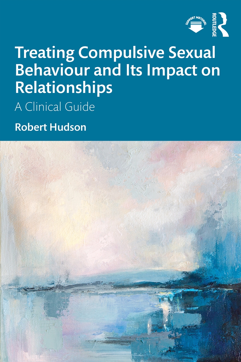 Treating Compulsive Sexual Behaviour and Its Impact on Relationships/Product Detail/Healthcare