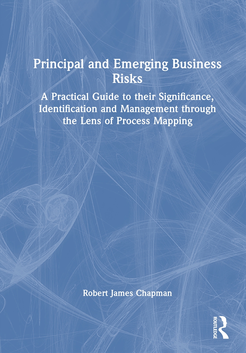 Principal and Emerging Business Risks/Product Detail/Business Leadership & Management
