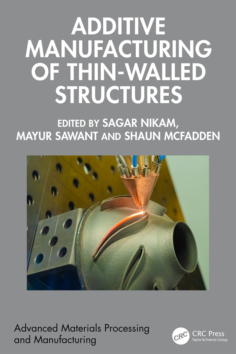 Additive Manufacturing of Thin-Walled Structures/Product Detail/Reading