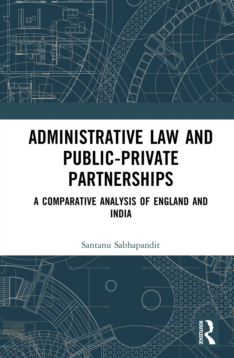 Administrative Law and Public-Private Partnerships/Product Detail/Law