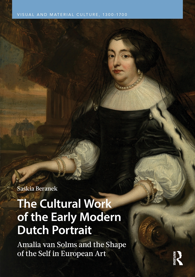 The Cultural Work of the Early Modern Dutch Portrait/Product Detail/Art