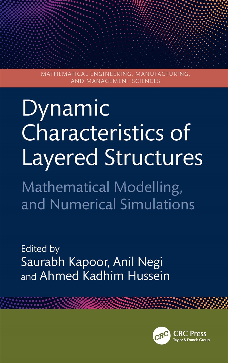 Dynamic Characteristics of Layered Structures: Mathematical Modelling, and Numerical Simulations/Product Detail/Reading