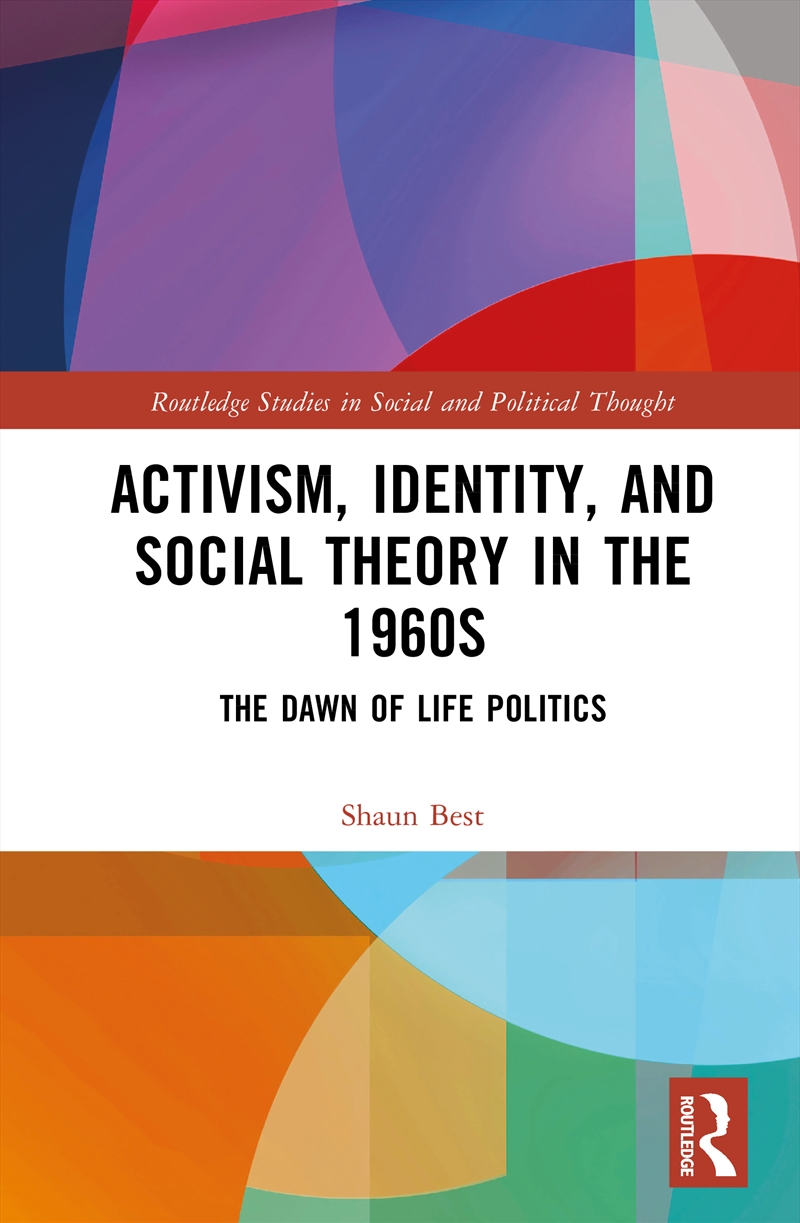 Activism, Identity, and Social Theory in the 1960s/Product Detail/Society & Culture