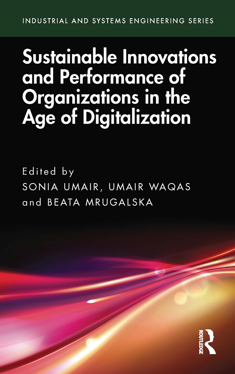 Sustainable Innovations and Performance of Organizations in the Age of Digitalization/Product Detail/Reading