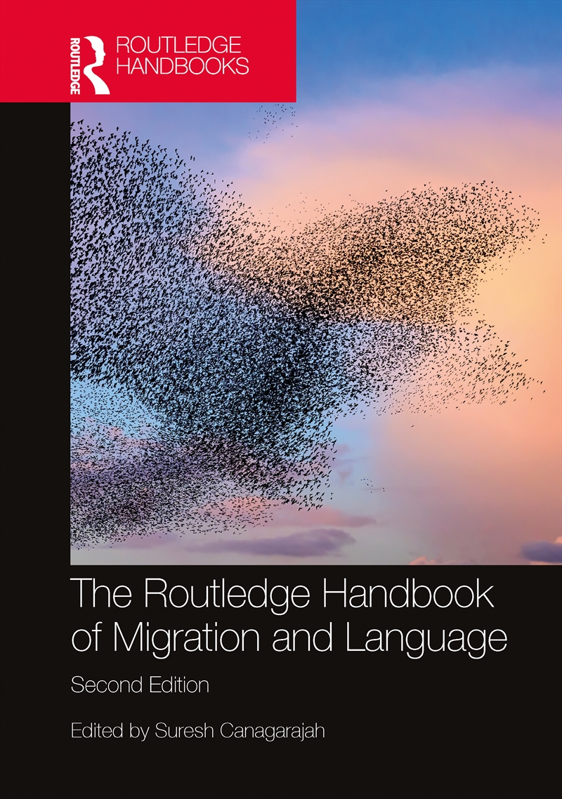 The Routledge Handbook of Migration and Language/Product Detail/Language & Linguistics