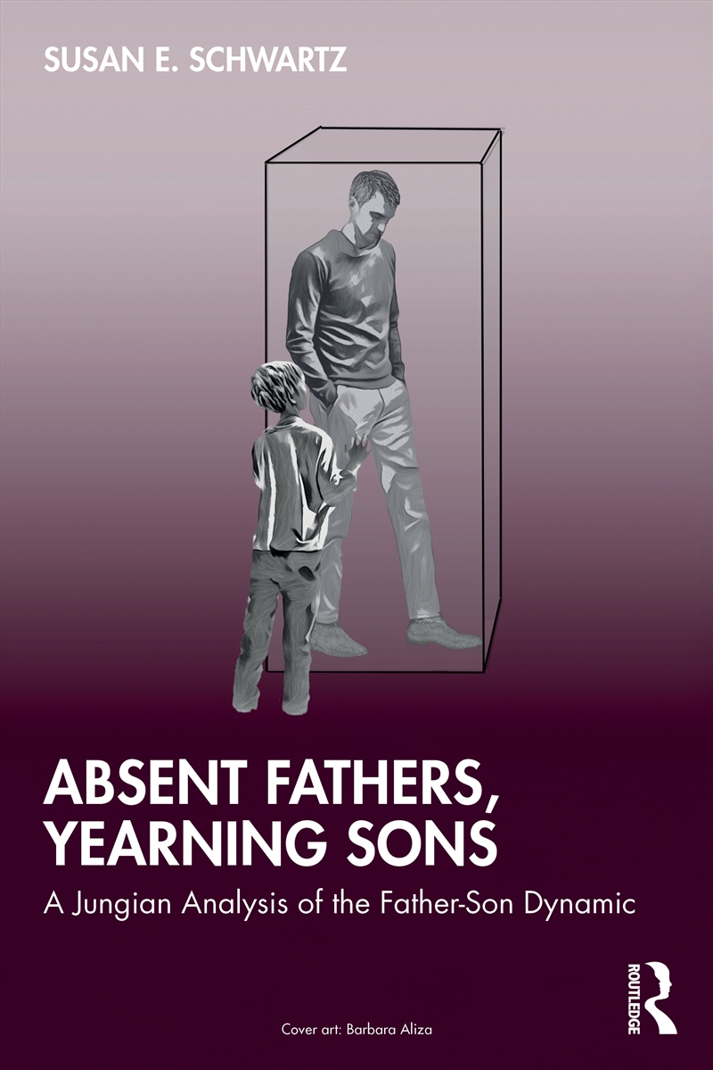 Absent Fathers, Yearning Sons/Product Detail/Psychology