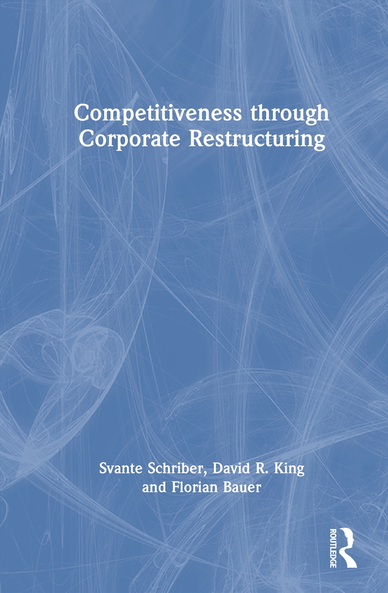 Competitiveness through Corporate Restructuring/Product Detail/Business Leadership & Management