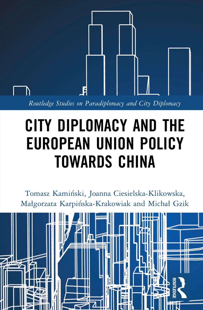 City Diplomacy and the European Union Policy Towards China/Product Detail/Politics & Government