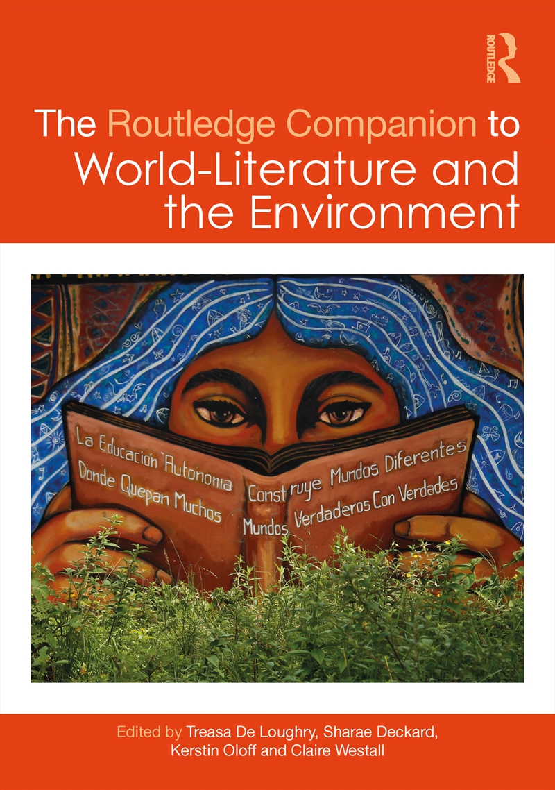 The Routledge Companion to World-Literature and the Environment/Product Detail/Literature & Poetry