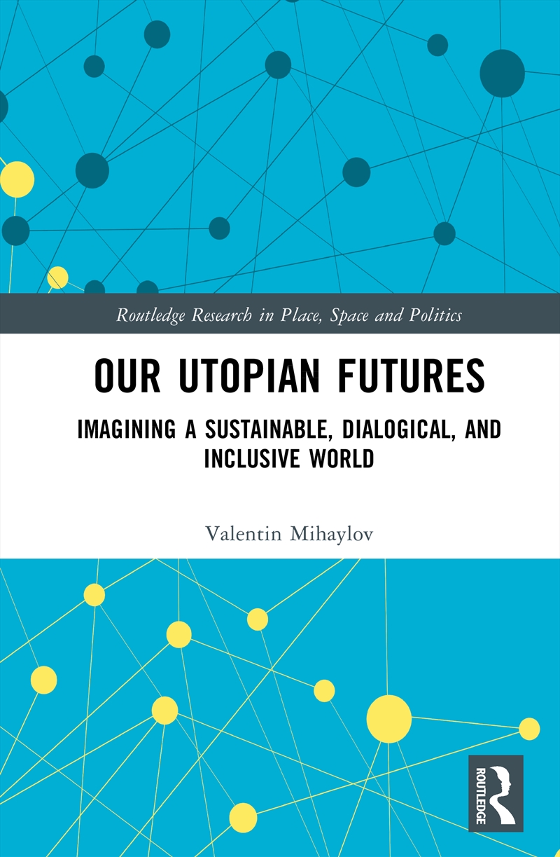 Our Utopian Futures/Product Detail/Society & Culture